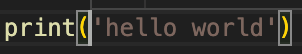 Demonstration of cursor tab - print was typed, and "'hello world'" was autofilled.
