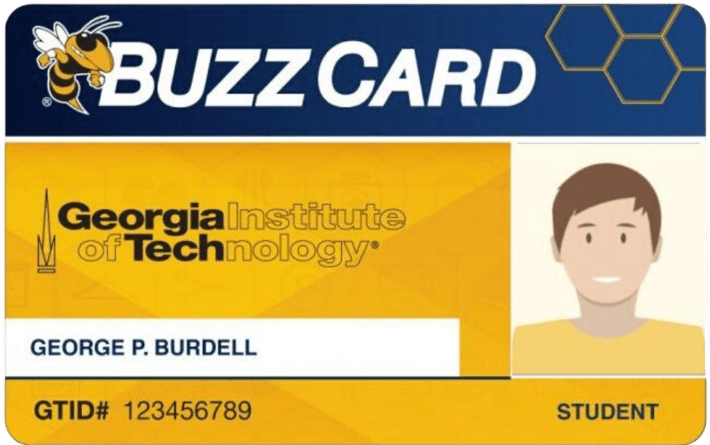 A Georgia Tech BuzzCard student ID to allow students to access their dorms, meals, and campus buildings.
