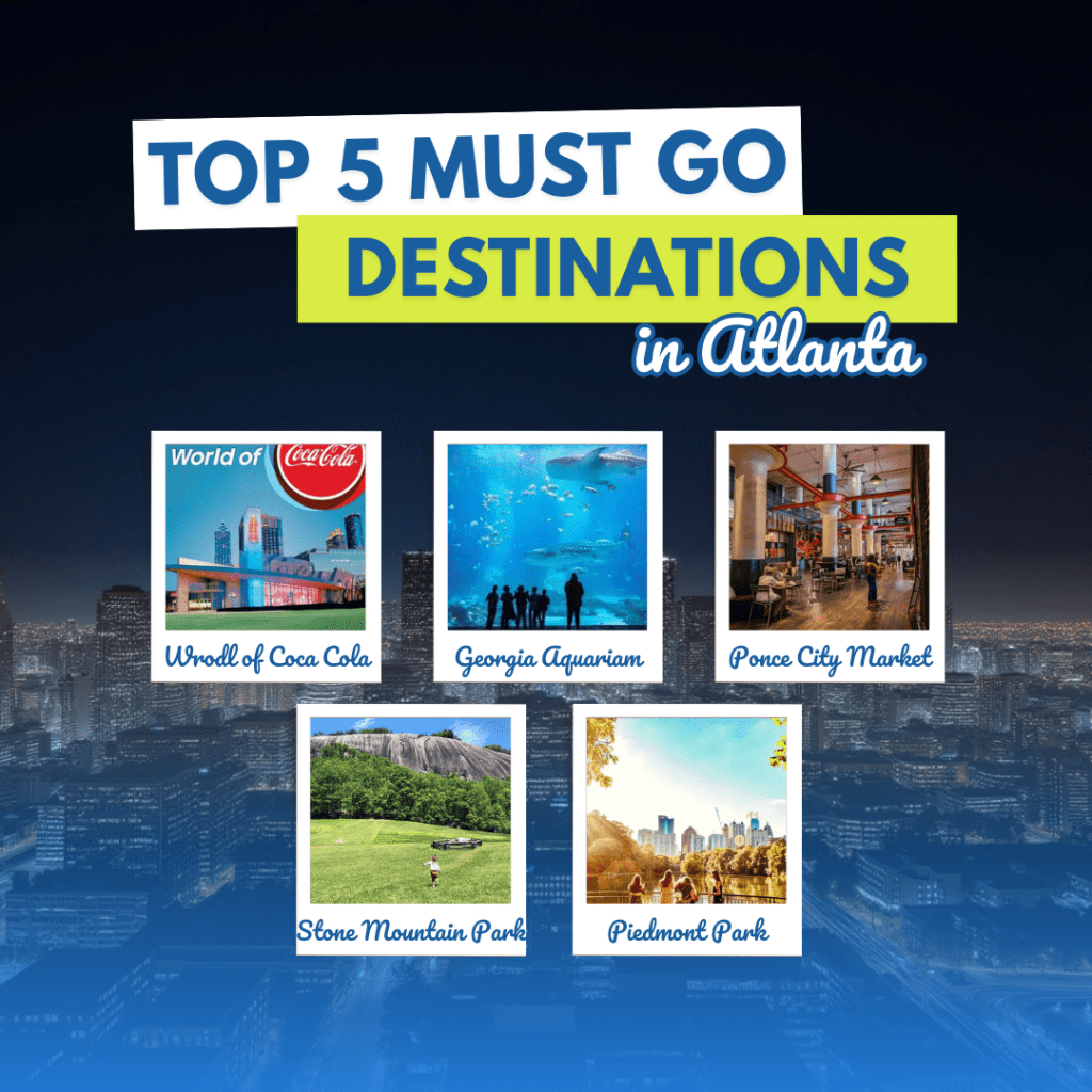 5 must see destinations in Atlanta
