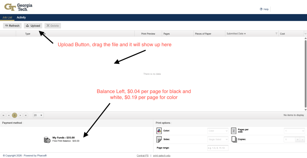 Screenshot of Georgia Tech's My Print Center interface showing the Upload button, an empty print job list, and a $35 printing balance. Black arrows indicate where students can upload documents, view their uploaded files, and check their available printing funds.