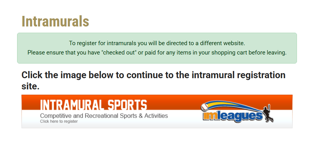 Image of GT Intramurals redirection page with instructions to "Click the image below to continue to the intramural registration site".